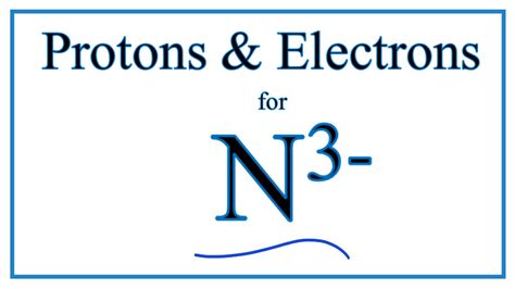 how many electrons does n3- have